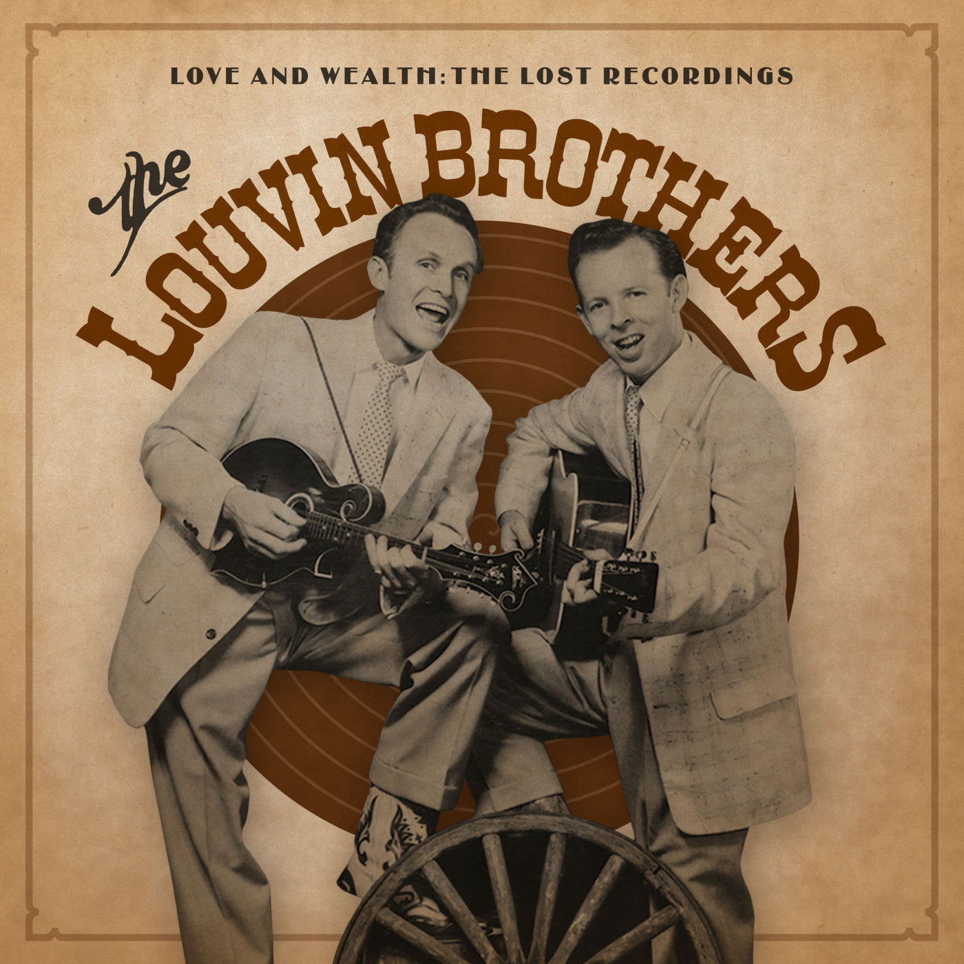 Louvin Brothers, The - Love & Wealth: The Lost Recordings |