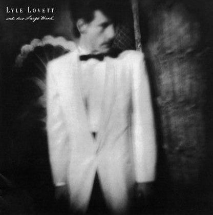 Lyle Lovett And His Large Band - Lyle Lovett And His Large Band (VINYL) | Mint (M) Mint (M)