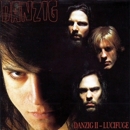 Danzig - Danzig II: Lucifuge (Reissue) |