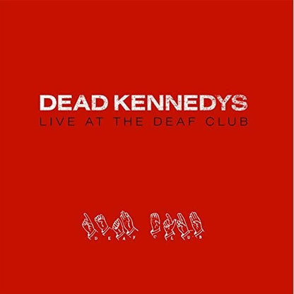Dead Kennedys - Live At The Deaf Club '79 [Import] |