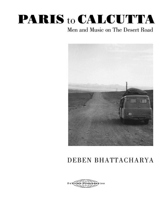 Paris to Calcutta: Men and Music on the Desert Road (2xCD & BOOK) | Mint (M) Mint (M)
