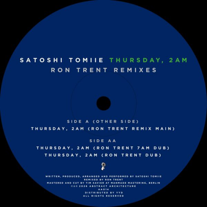 Satoshi Tomiie - (PRESALE 7/7/26) Thursday, 2am – Ron Trent Remixes (VINYL) | Mint (M) Mint (M)