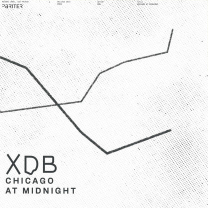 XDB - Chicago At Midnight (VINYL) |