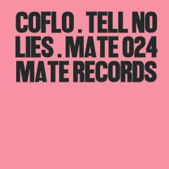 Coflo - Tell No Lies (VINYL) | Mint (M) Mint (M)