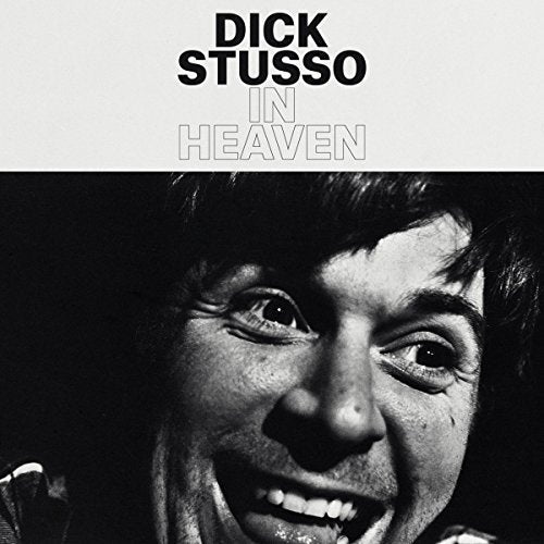 Dick Stusso - In Heaven |