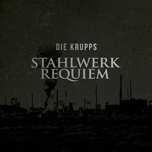 Stahlwerkrequiem |