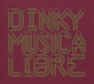 Musica Libre - Dinky In The Mix |