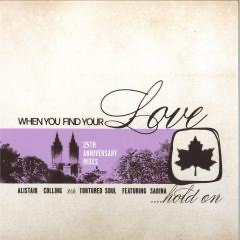 Tortured Soul featuring Sabina - (PRE-ORDER) When You Find Your Love…Hold On 25th Anniversary Mixes (VINYL) | Mint (M) Mint (M)