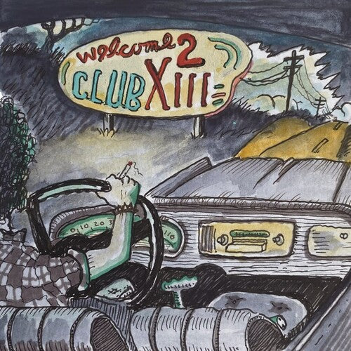 Drive-By Truckers - Welcome 2 Club XIII (180 Gram Vinyl) | Mint (M) Mint (M)