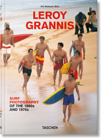 LeRoy Grannis. Surf Photography of the 1960s and 1970s (German, French, English)