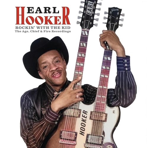 Earl Hooker - Rockin' With The Kid - The Age Chief & Fire Recordings [Limited Edition Deep Blue Vinyl] |