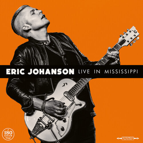 Eric Johanson - Live in Mississippi (180 Gram Vinyl) |