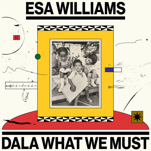 Esa Williams - Dala What We Must [2LP] |