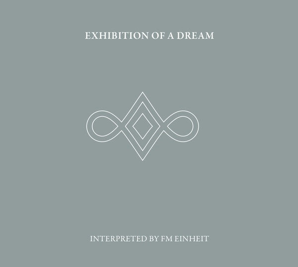 Exhibition Of A Dream |