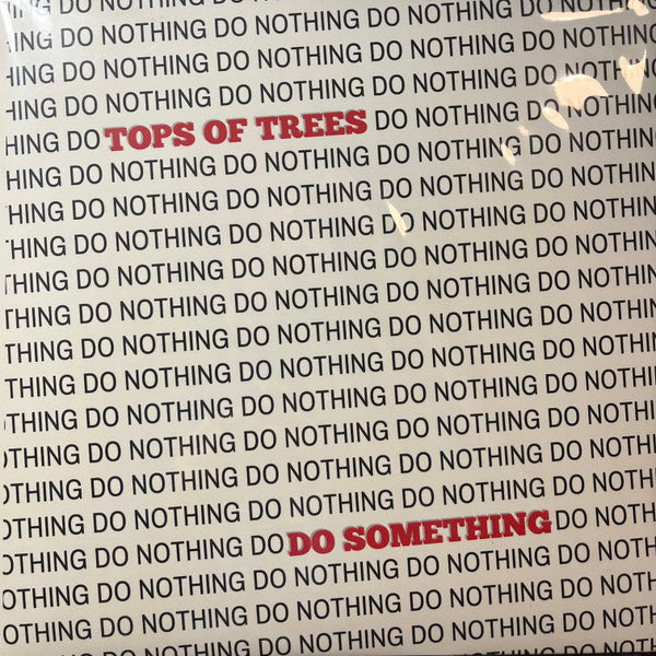 Tops Of Trees - Do Nothing (VINYL) |
