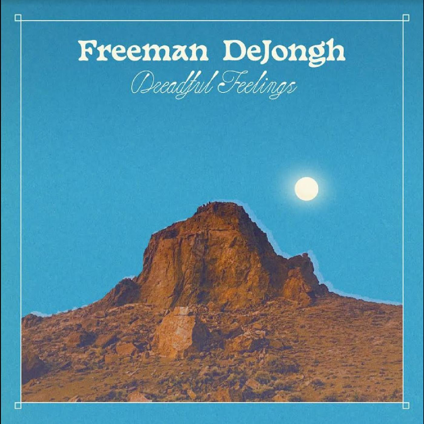 DeJongh, Freeman - Dreadful Feelings |