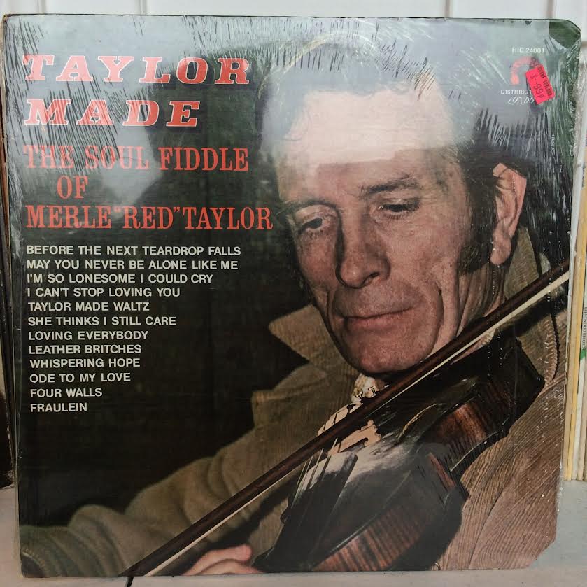 Taylor Made (The Soul Fiddle Of Merle "Red" Taylor) (VINYL) | Mint (M)