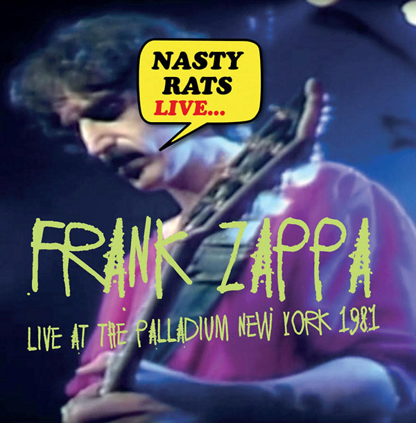 Nasty Rats Live... Live At The Palladium New York 1981 |