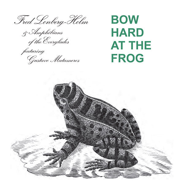 Bow Hard At The Frog |