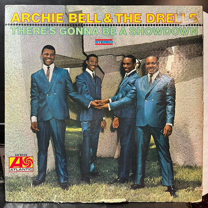 Archie Bell & The Drells - There's Gonna Be A Showdown (VINYL) | Excellent (EX) Good Plus (G+)