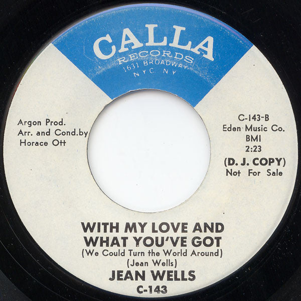 Jean Wells - Have A Little Mercy / With My Love And What You've Got (We Could Turn The World Around)(7" VINYL) | Near Mint- (NM-) Generic
