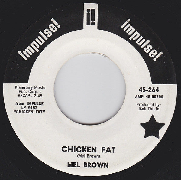 Mel Brown - Chicken Fat / Shanty (7" VINYL) | Near Mint (NM or M-) Generic