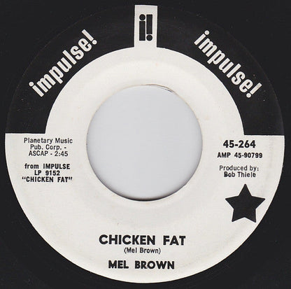 Mel Brown - Chicken Fat / Shanty (7" VINYL) | Near Mint (NM or M-) Generic