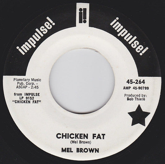 Mel Brown - Chicken Fat / Shanty (7" VINYL) | Near Mint (NM or M-) Generic