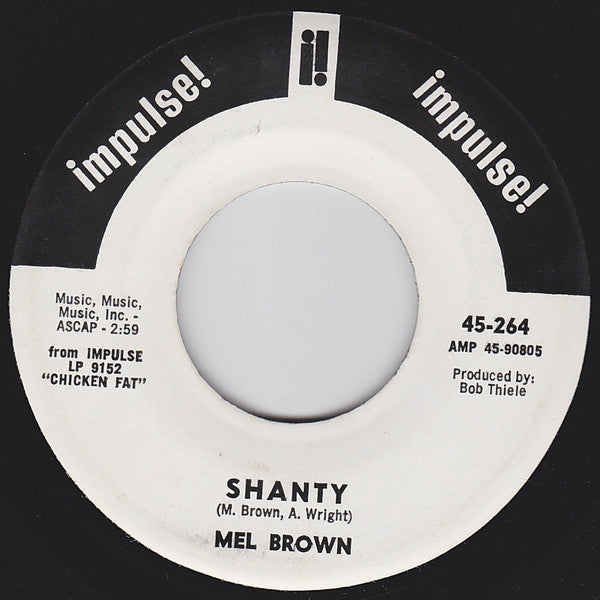 Mel Brown - Chicken Fat / Shanty (7" VINYL) | Near Mint (NM or M-) Generic