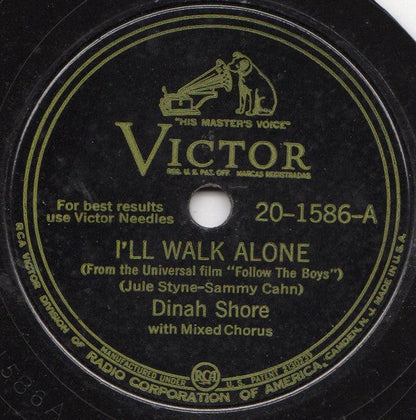 Dinah Shore - I'll Walk Alone / It Could Happen To You (78RPM 10") | Very Good Plus (VG+) Generic