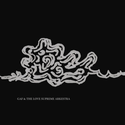 GAF & The Love Supreme Arkestra |