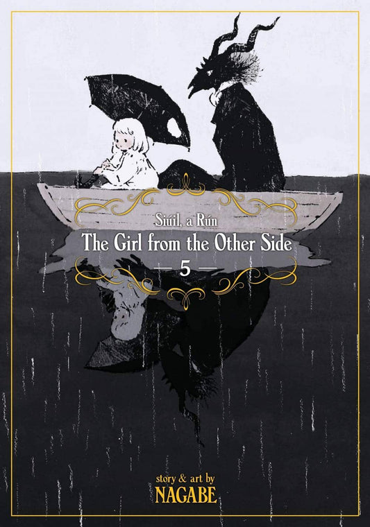 The Girl From the Other Side: Siúil, A Rún Vol. 5