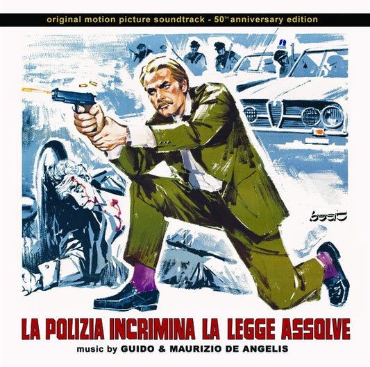 La Polizia Incrimina La Legge Assolve (50th Anniversary Edition) |