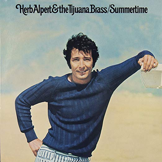 Herb Alpert & Tijuana Brass - Summertime |