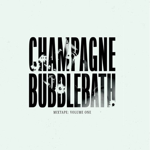 Champagne Bubblebath - Mixtape: Volume One (CLEAR GREEN VINYL) | Mint (M) Mint (M)
