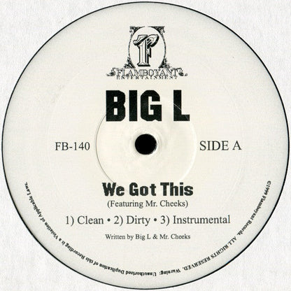 Big L - We Got This / The Heist / Day One '99 | Very Good Plus (VG+) Very Good Plus (VG+)