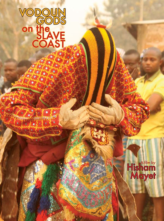 HISHAM (DIRECTOR) MAYET - Vodoun Gods on the Slave Coast |