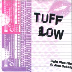 Light Blue File, Alen Sabella - (PRE-ORDER) TuffLow (Remix EP) (VINYL) | Mint (M) Mint (M)