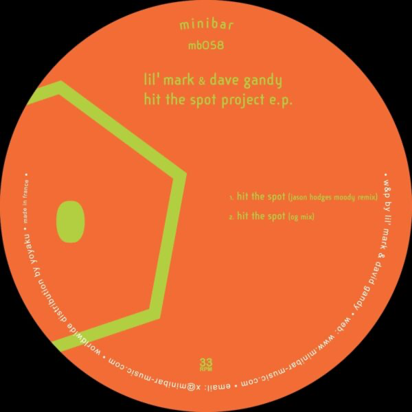 Lil' Mark & Dave Gandy - Hit the Spot Project E.P. (VINYL) | Mint (M) Mint (M)