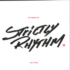 Various - 30 Years Of Strictly Rhythm - Part Three (2xVINYL)[Repress] |