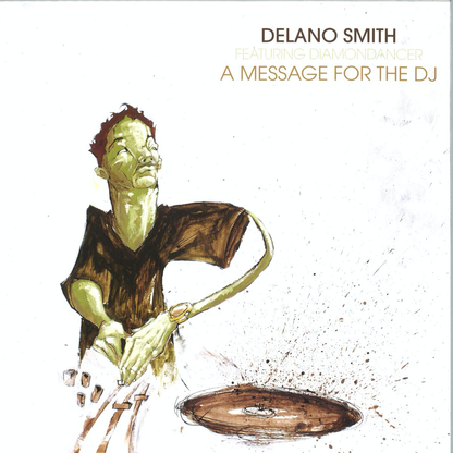 Delano Smith feat. Diamondancer - (PRESALE) A Message For The DJ (VINYL) | Mint (M) Mint (M)