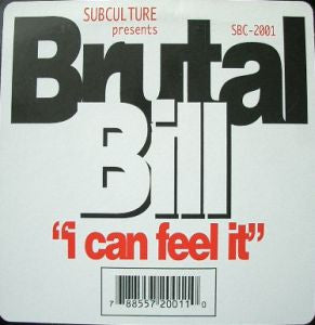 Brutal Bill - I Can Feel It (12" VINYL) | Excellent (EX) Excellent (EX)