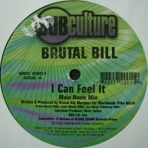 Brutal Bill - I Can Feel It (12" VINYL) | Excellent (EX) Excellent (EX)