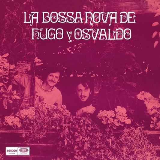 La Bossa Nova de Hugo Y Osvaldo |