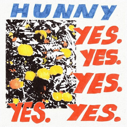 Hunny - Yes. Yes. Yes. Yes. Yes. |