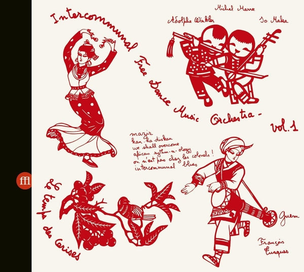 INTERCOMMUNAL FREE DANCE MUSIC ORCHESTRA - Concert A Prades Le Lez Vol. 1 & 2 [2CD] |