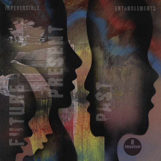 Irreversible Entanglements - Future Present Past (VINYL) |