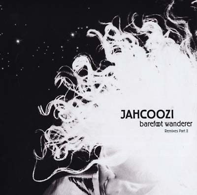 Barefoot Wanderer Remixes Part 2 |