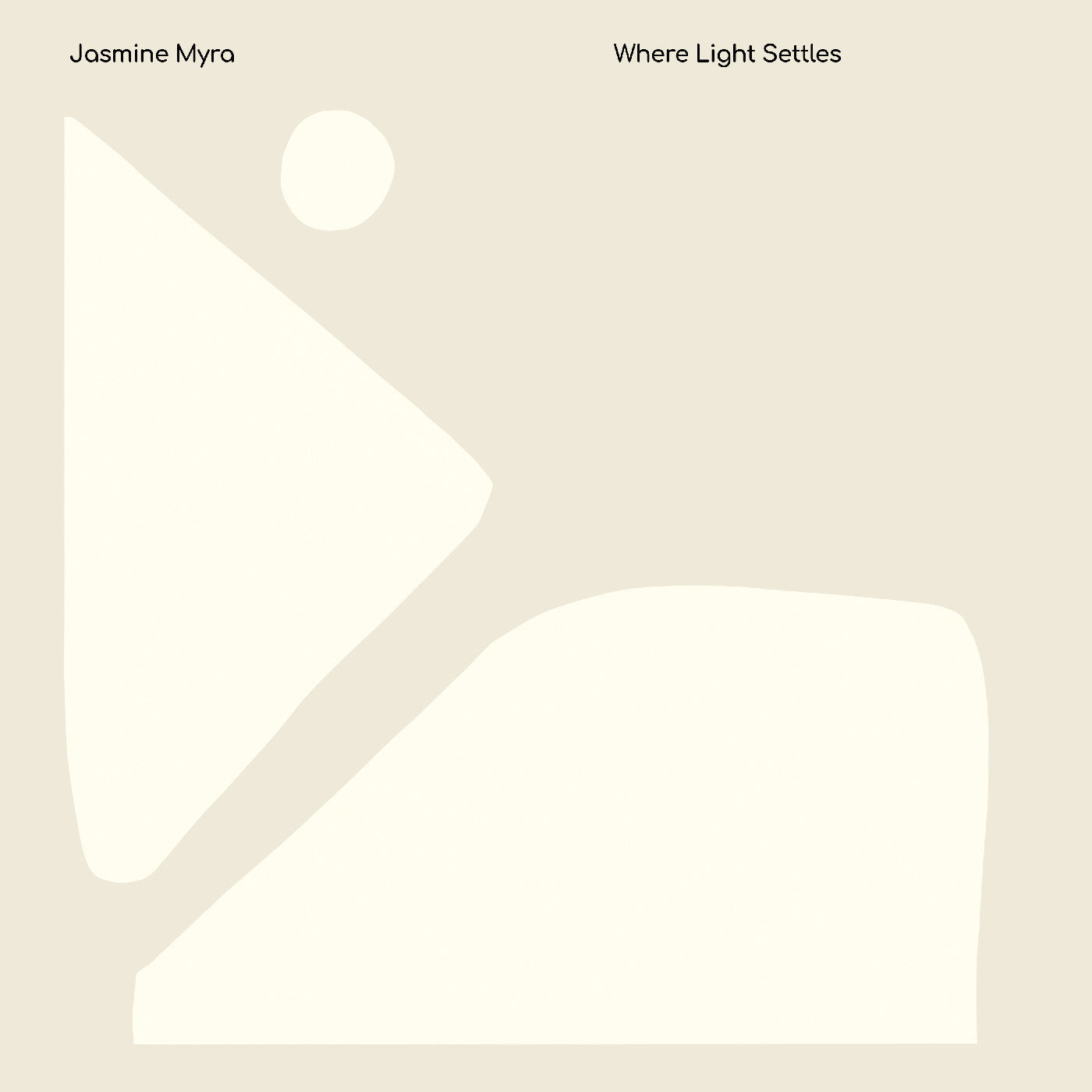Jasmine Myra - (PRESALE 7/10/26) Where Light Settles (IEX BIO BAG VINYL) |