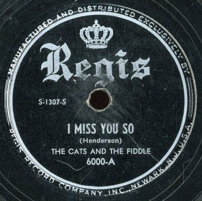 The Cats And The Fiddle - I Miss You So / My Sugar's Sweet To Me (10" 78RPM RECORD) | Very Good Plus (VG+) Generic